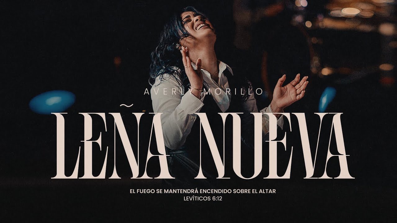 Leña Nueva - Averly Morillo