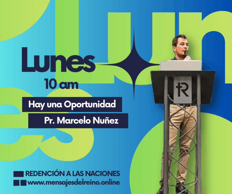 Hay una Oportunidad Mensajes del Reino