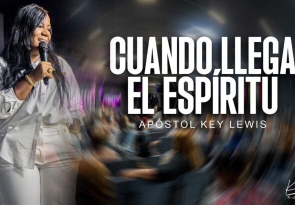Cuando llega el Espiritu